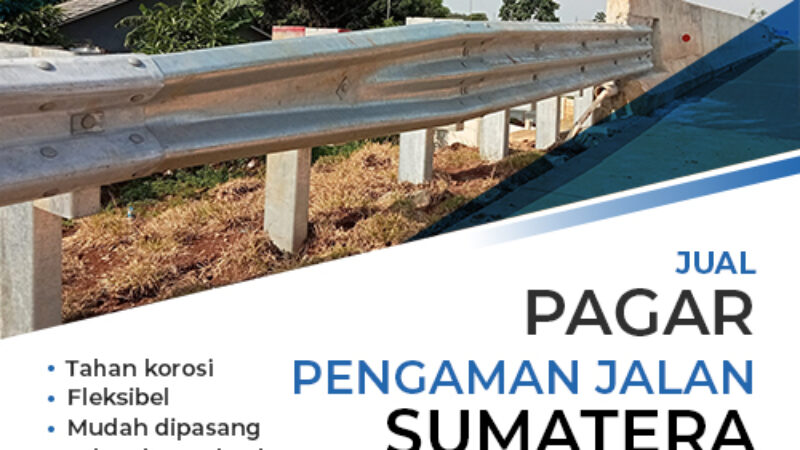 jual pagar pengamanan jalan sumatera