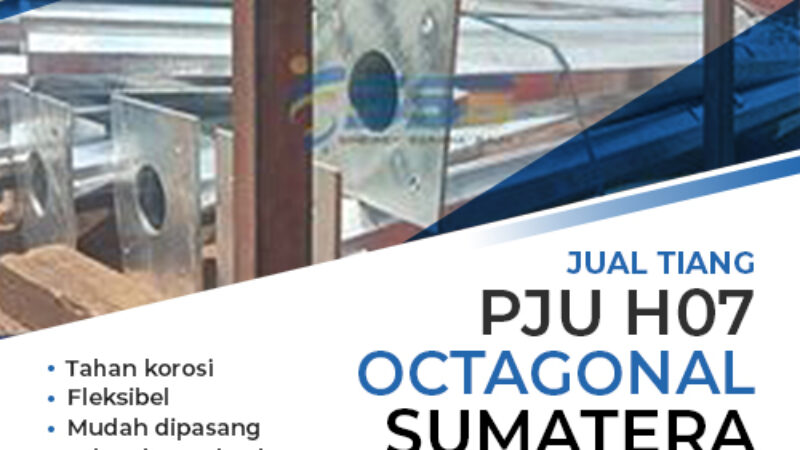 Jual-Tiang-PJU-H07-Octagonal-Sumatera-Terlengkap revdes Jual Tiang PJU H07 Octagonal Sumatera