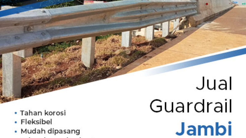 Jual guardrail jambi Jual guardrail jambi