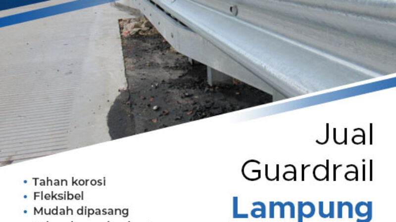 Jual guardrail lampung Jual guardrail lampung